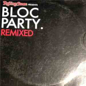 Bloc Party - Remixed