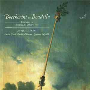 Boccherini, La Real Cámara - Boccherini En Boadilla (Trios Opus 14 Boadilla Del Monte, 1772)
