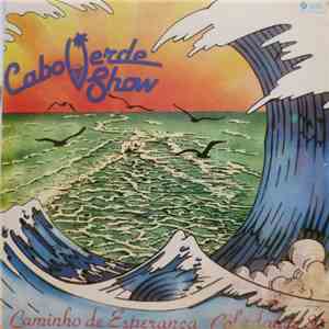 Cabo Verde Show - Caminho De Esperança Coladance 80