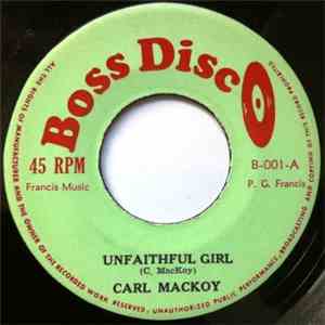 Carl MacKoy - Unfaithful Girl