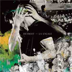 Détroit - La Cigale