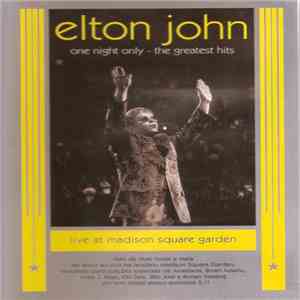 Elton John - Greatest Hits - One Night Only