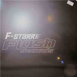 F-Starr - Flash / Seconds