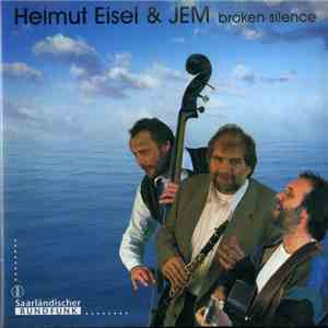 Helmut Eisel & JEM - Broken Silence