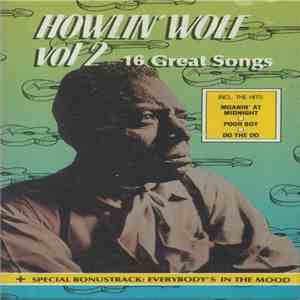 Howlin' Wolf - Vol 2 (16 Great Songs)