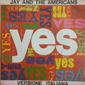 Jay & The Americans - Yes