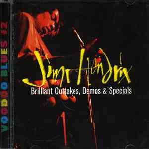 Jimi Hendrix - Brilliant Outtakes, Demos & Specials