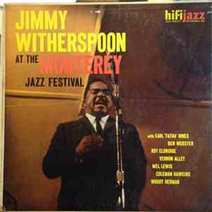 Jimmy Witherspoon - At The Monterey Jazz Festival