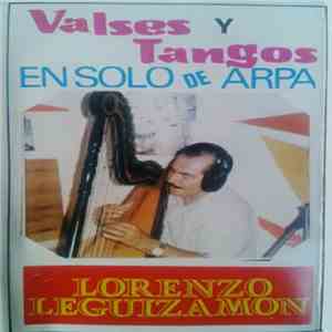 Lorenzo Leguizamón - Valses Y Tangos En Solo De Arpa