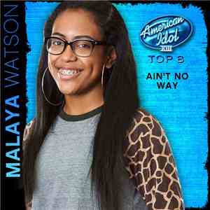 Malaya Watson - Ain't No Way