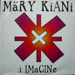 Märy Kiani - I Imagine
