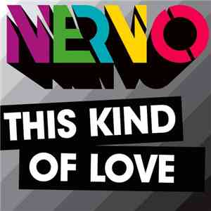 Nervo Feat. Ollie James - This Kind Of Love