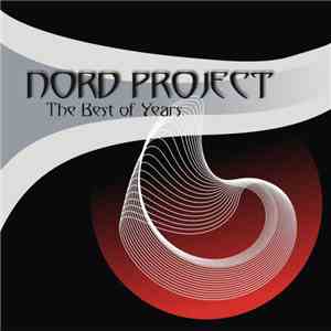 Nord Project - The Best Of Years