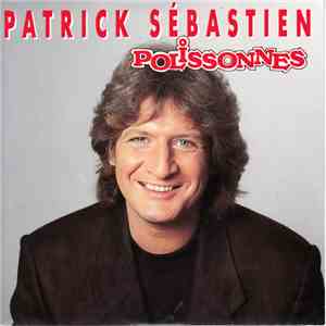 Patrick Sébastien - Polissonnes