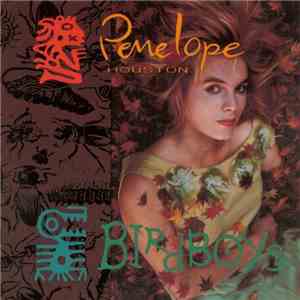 Penelope Houston - Birdboys