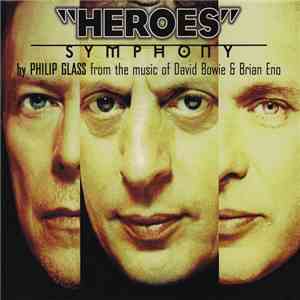 Philip Glass - "Heroes" Symphony