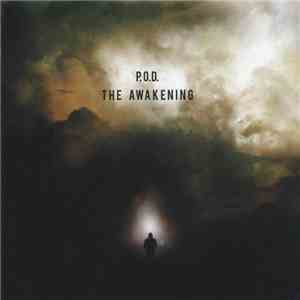 P.O.D. - The Awakening