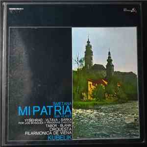 Smetana – Kubelik, Orquesta Filarmónica De Viena - Mi Patria (Má Vlast)
