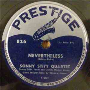 Sonny Stitt Quartet - Nevertheless / Jeepers Creepers