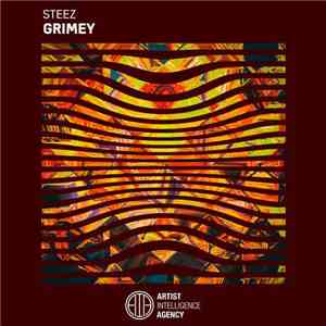 Steez - Grimey