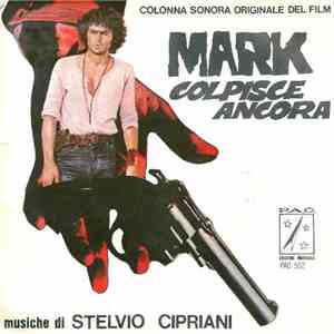 Stelvio Cipriani - Mark Colpisce Ancora (Colonna Sonora Originale Del Film)