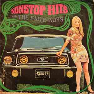 The Elite Boys - Nonstop Hits