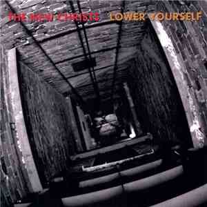 The New Christs - Lower Yourself