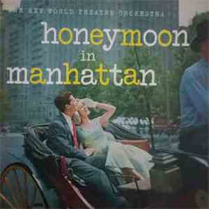 The New World Theatre Orchestra - Honeymoon In Manhattan