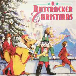 The Royal Philharmonic Orchestra, Yuri Temirkanov, Pyotr Ilyich Tchaikovsky - A Nutcracker Christmas