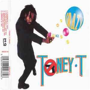 Toney T - Crazy