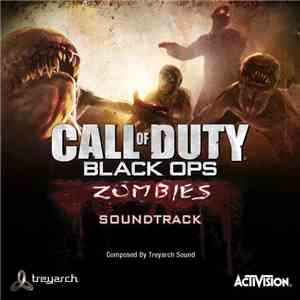 Treyarch Sound - Call Of Duty: Black Ops - Zombies Soundtrack