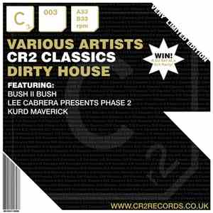 Various - CR2 Classics - Dirty House
