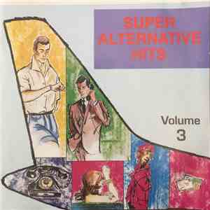 Various - Super Alternative Hits - Volume 3