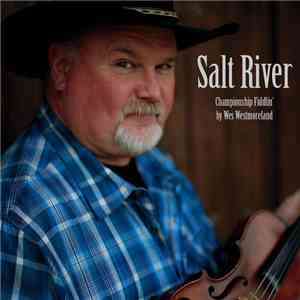Wes Westmoreland - Salt River - Championship Fiddlin' by Wes Westmoreland