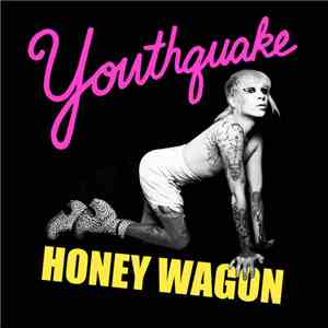 Youthquake  - Honey Wagon