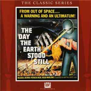 Bernard Herrmann - The Day The Earth Stood Still