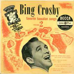 Bing Crosby - Favorite Hawaiian Songs Volume 2