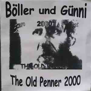 Böller und Günni - The old Penner 2000