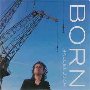 Born - Hallelujah