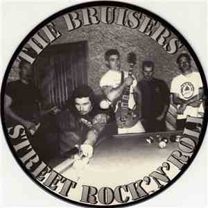 Bruisers - Street Rock' N' roll