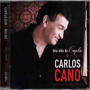 Carlos Cano - Una Vida De Copla
