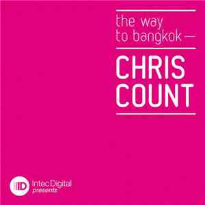 Chris Count - The Way To Bangkok