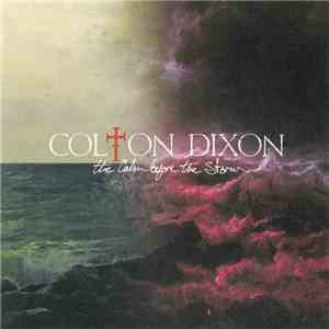 Colton Dixon - The Calm Before The Storm