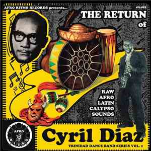 Cyril Diaz & Orchestra - The Return of Cyril Diaz