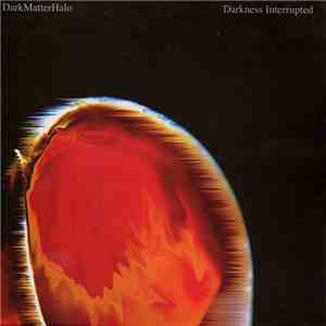 DarkMatterHalo - Darkness Interrupted