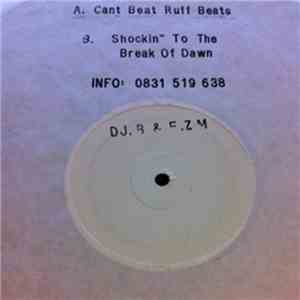 DJ. B & E.Z.M - Cant Beat Ruff Beats