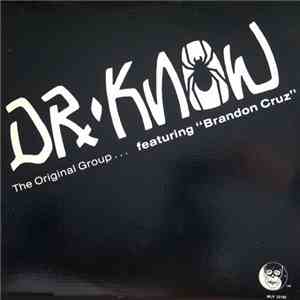 Dr. Know  Featuring Brandon Cruz - The Original Group