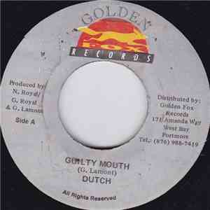 Dutch - Guilty Mouth