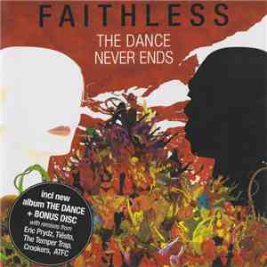 Faithless - The Dance Never Ends