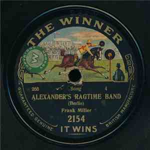 Frank Miller  / Jack Charman - Alexander's Ragtime Band / That Mysterious Rag
